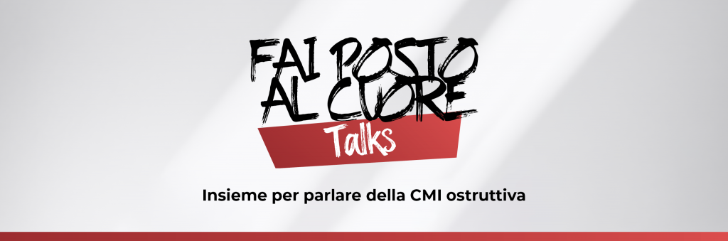 EVENTO PAZIENTI FAI POSTO AL CUORE_BANNER FAI POSTO AL CUORE TALKS